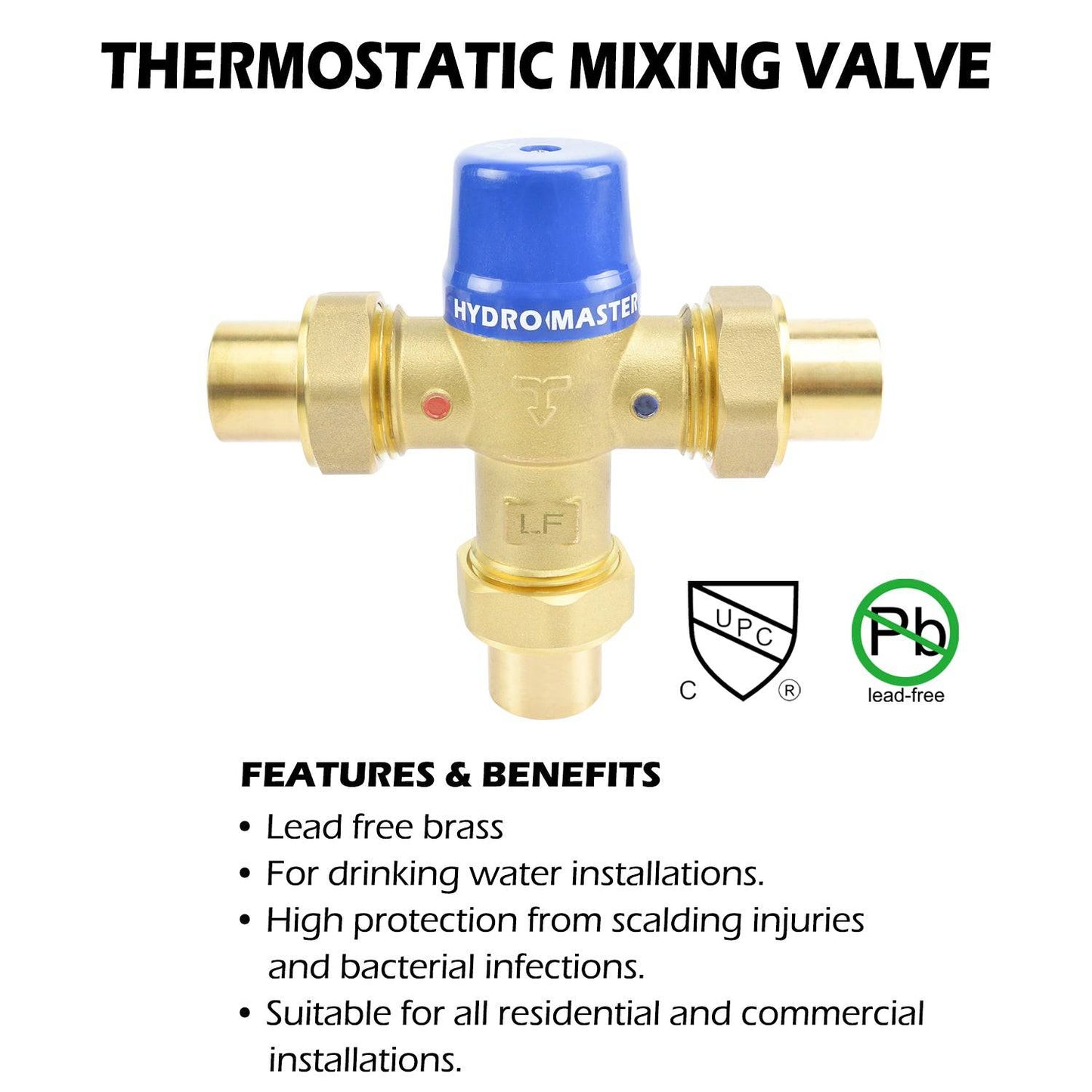 HYDRO MASTER Thermostatic Mixing Valve, Lead Free Brass Construction, Temperature Control, 3/4 Inch Sweat - watertech plumbing supply